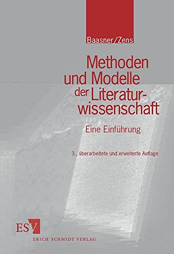 Methoden und Modelle der Literaturwissenschaft: Eine Einführung von Schmidt, Erich Verlag